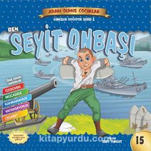 Ben Seyit Onbaşı - Adam Olmuş Çocuklar 15 kitap kapağı