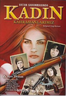 Vatan Savunmasında Kadın Kahramanlarımız kitap kapağı