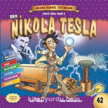 Nikola Tesla / Dünya Adam Olmuş Çocuklar kitap kapağı