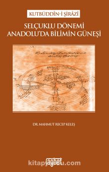 Selçuklu Dönemi Anadolu’da Bilimin Güneşi kitap kapağı
