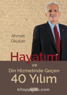 Hayatım ve Din Hizmetinde Geçen 40 Yılım kitap kapağı