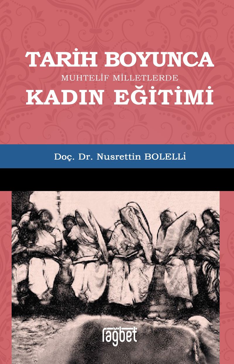 Tarih Boyunca Muhtelif Milletlerde Kadın Eğitimi kitap kapağı