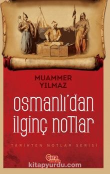 Osmanlı’dan İlginç Notlar kitap kapağı