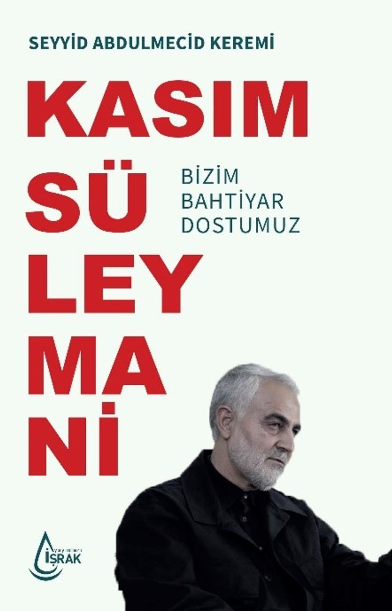 Bizim Bahtiyar Dostumuz Kasım Süleymani kitap kapağı