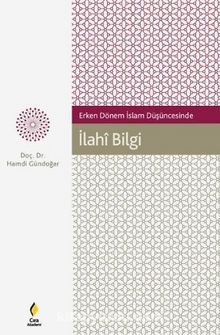 Erken Dönem İslam Düşüncesinde İlahi Bilgi kitap kapağı