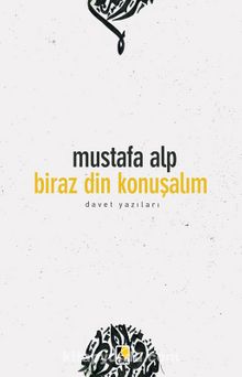 Biraz Din Konuşalım & Davet Yazıları kitap kapağı