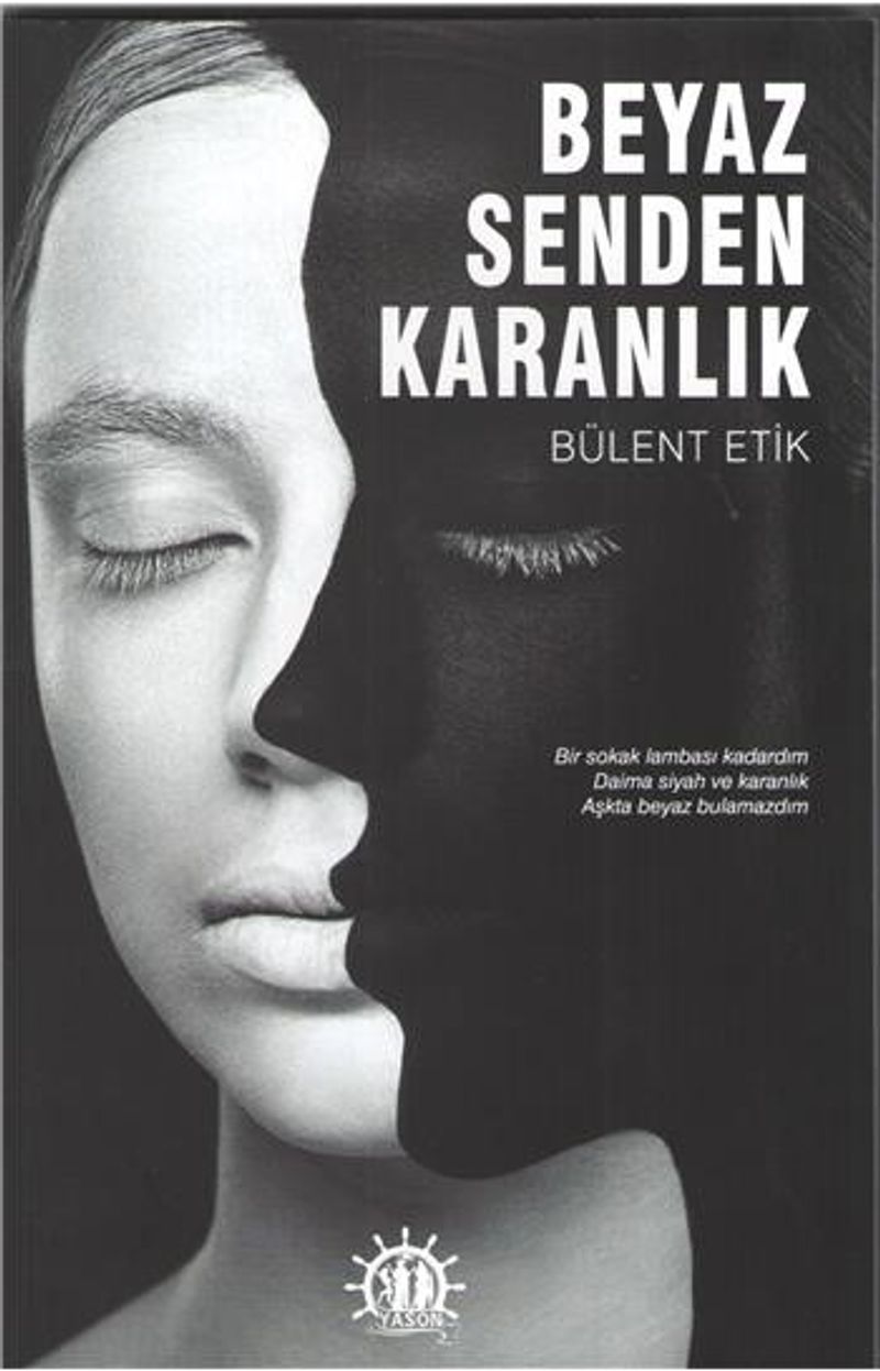 Beyaz Senden Karanlık kitap kapağı