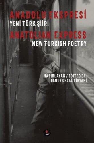 Anadolu Ekspresi Yeni Türk Şiiri Anatolian Express New Turkish Poetry kitap kapağı