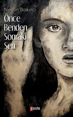 Önce Benden Sonraki Sen kitap kapağı