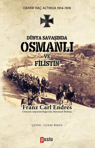 Dünya Savaşında Osmanlı ve Filistin kitap kapağı