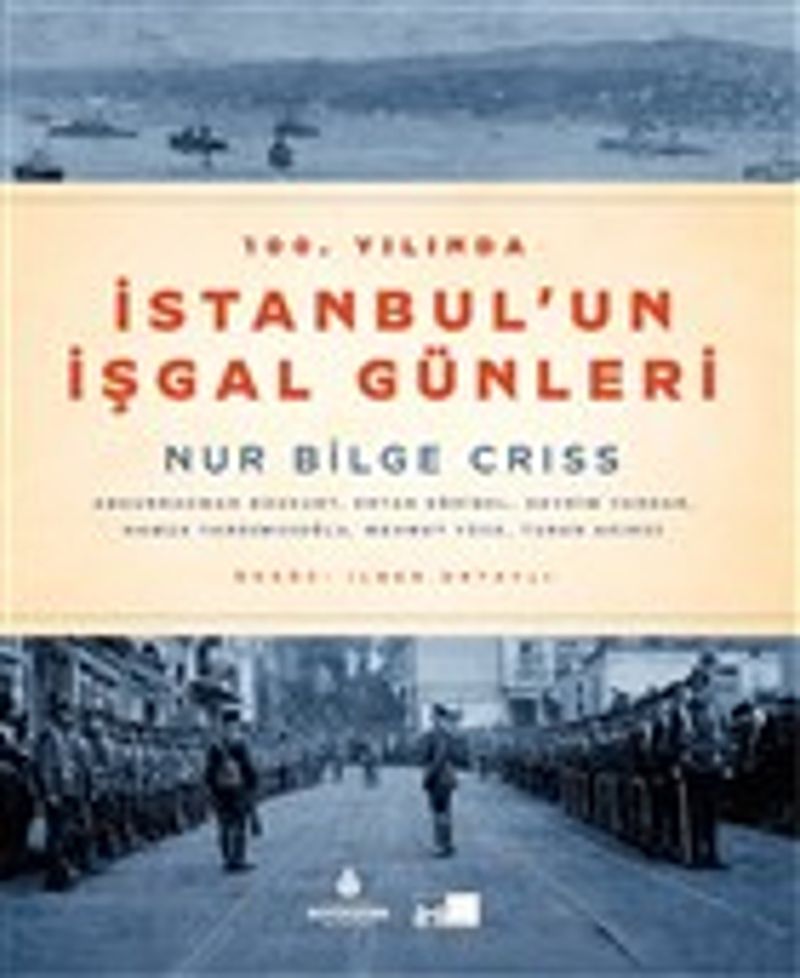 100. Yılında İstanbul'un İşgal Günleri (Ciltli) kitap kapağı