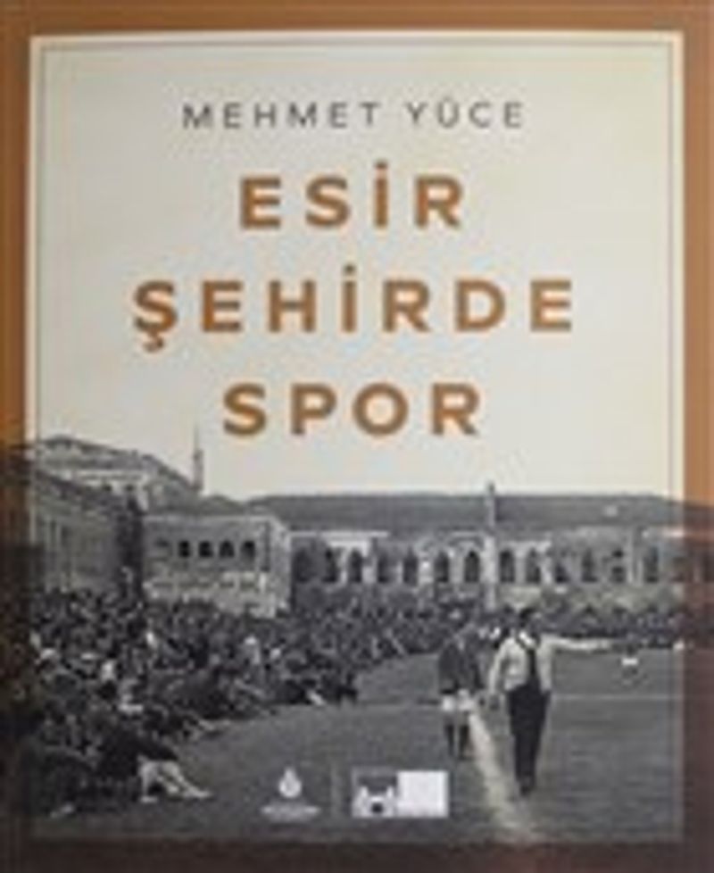 Esir Şehirde Spor (Ciltli) kitap kapağı