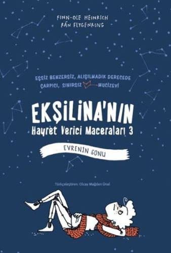 Ekşilina'nın Hayret Verici Maceraları 3 / Evrenin Sonu kitap kapağı