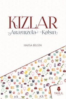 Kızlar Aramızda Kalsın kitap kapağı