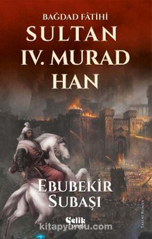 Bağdat Fatihi Sultan IV. Murad Han kitap kapağı
