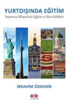 Yurtdışında Eğitim & Yaşanmış Hikayelerle Eğitim ve Burs Rehberi kitap kapağı