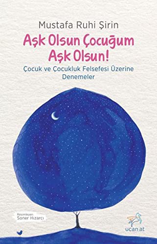 Aşk Olsun Çocuğum Aşk Olsun! kitap kapağı