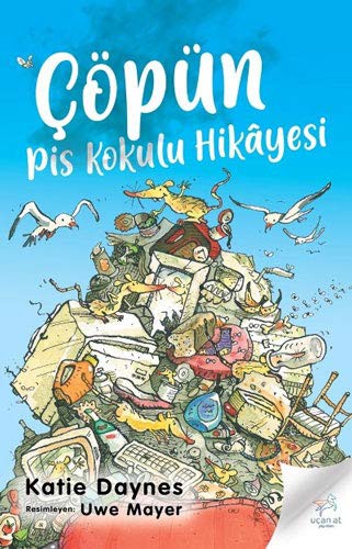 Çöpün Pis Kokulu Hikayesi kitap kapağı