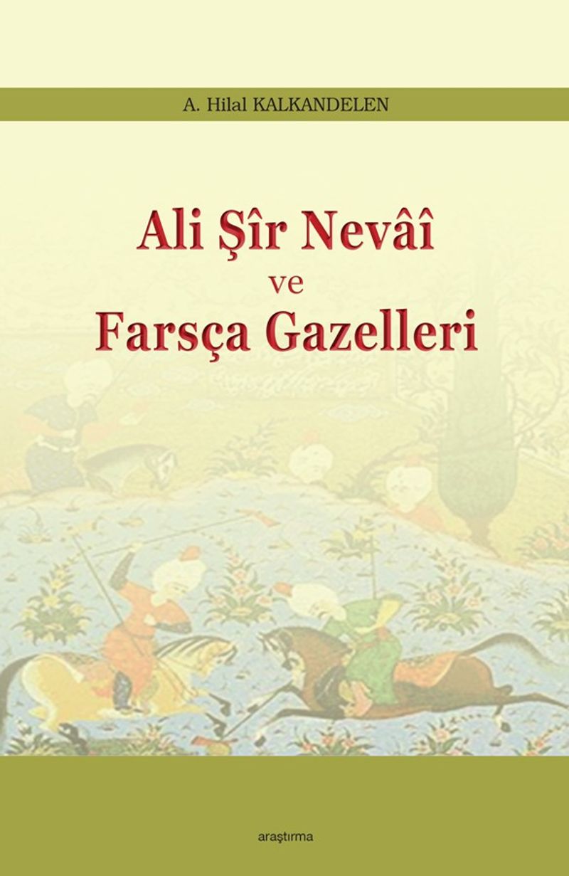Ali Şir Nevai ve Farsça Gazelleri kitap kapağı