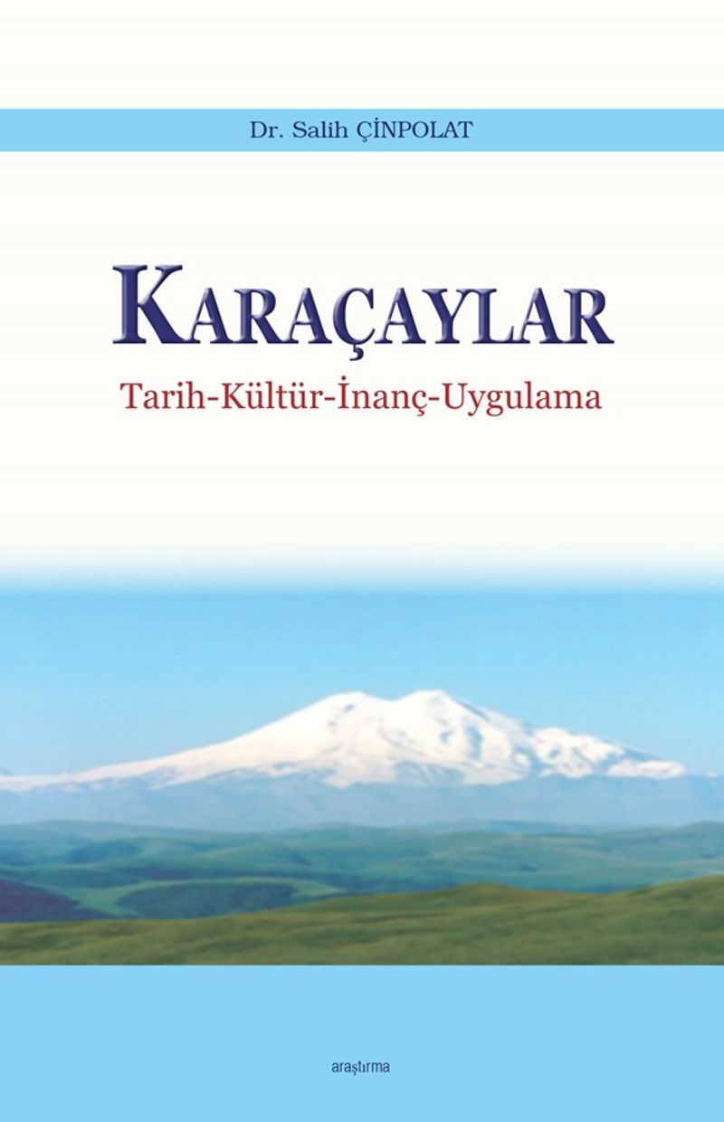 Karaçaylar Tarih-Kültür-İnanç-Uygulama kitap kapağı
