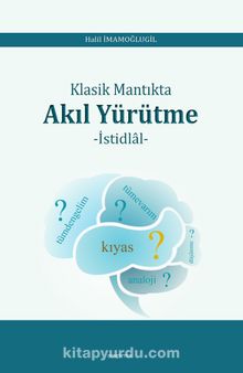 Klasik Mantıkta Akıl Yürütme kitap kapağı
