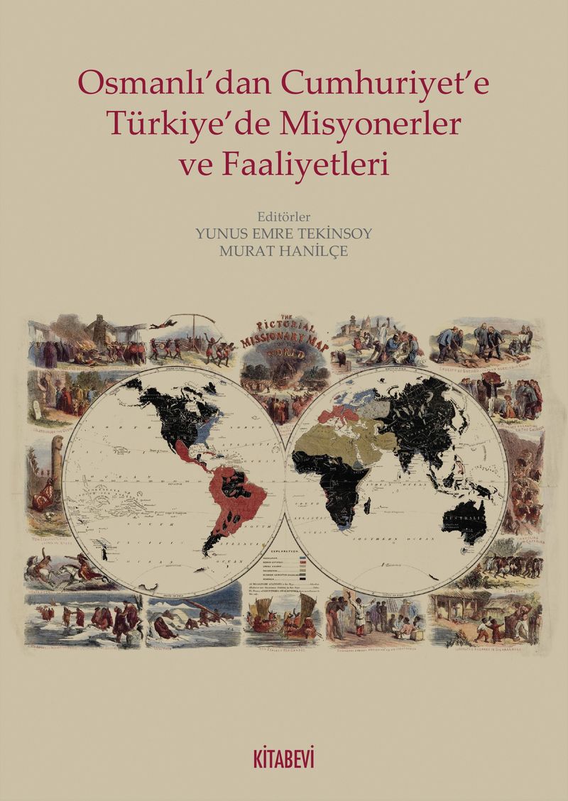 Osmanlı'dan Cumhuriyet'e Türkiye'de Misyonerler ve Faaliyetleri kitap kapağı