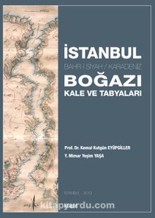 İstanbul Boğazı Kale ve Tabyaları kitap kapağı