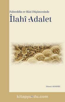 Fahreddin er-Razi Düşüncesinde İlahi Adalet kitap kapağı