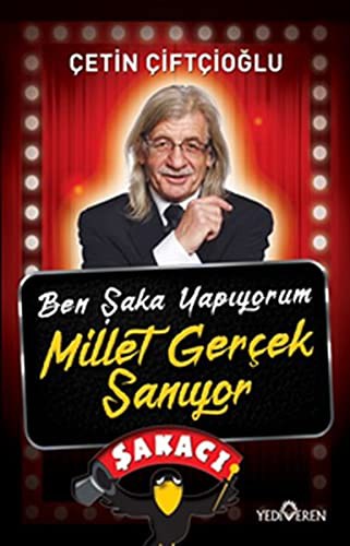 Ben Şaka Yapıyorum Millet Gerçek Sanıyor kitap kapağı