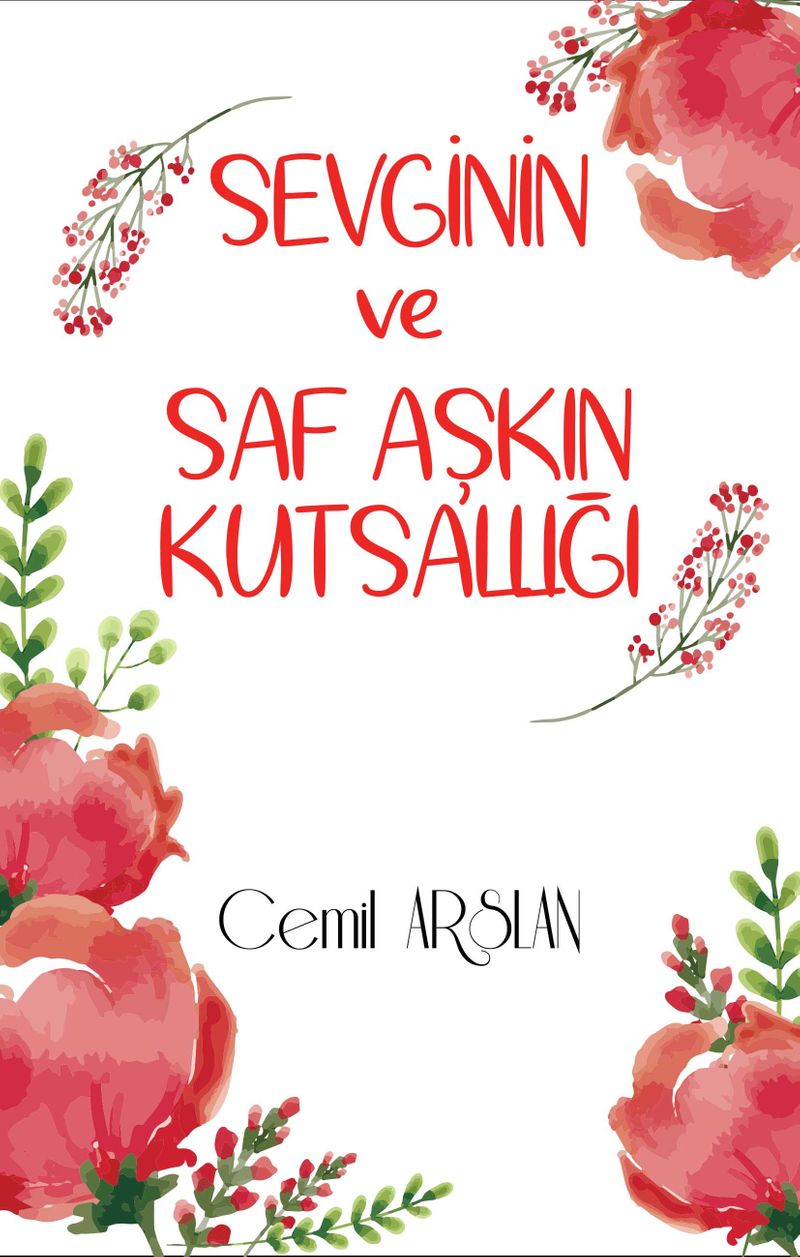 Sevginin ve Saf Aşkın Kutsallığı kitap kapağı