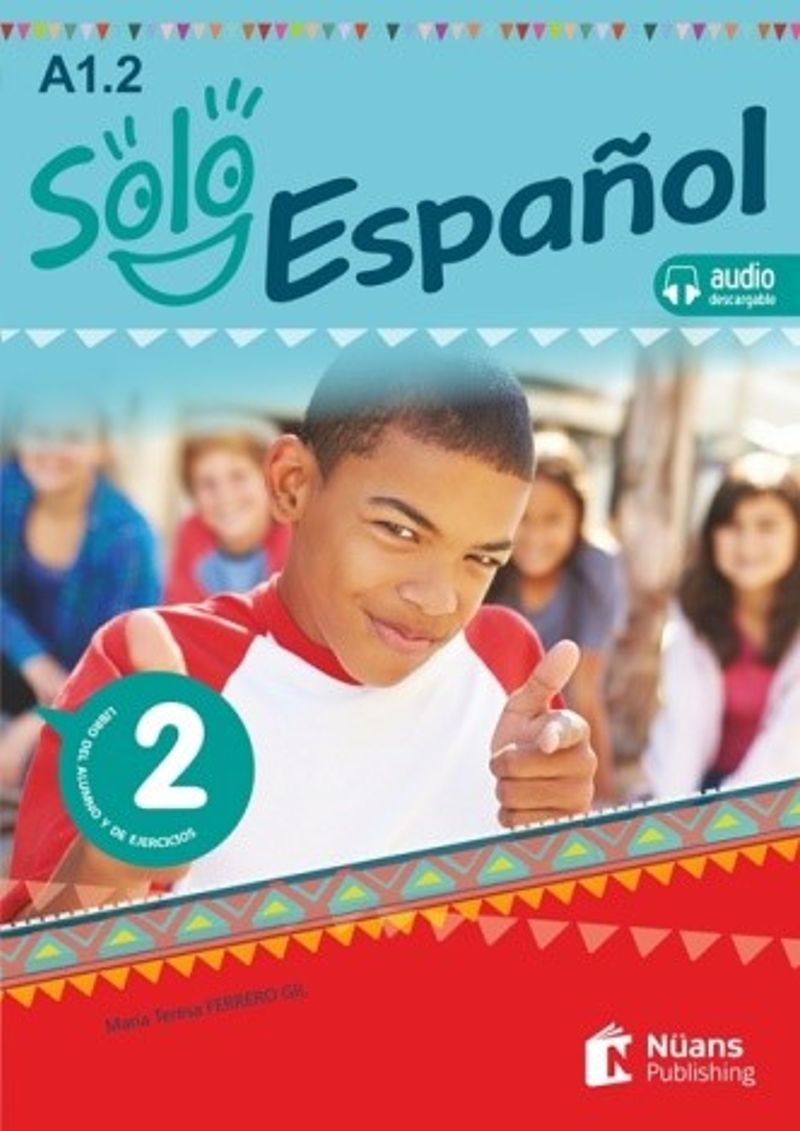 Solo español 2 (A1.2) Libro del alumno y de ejercicios +audio descargable kitap kapağı