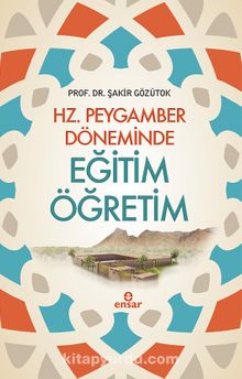 Hz. Peygamber Döneminde  Eğitim Öğretim kitap kapağı