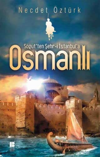 Söğüt’ten Şehr-i İstanbul’a Osmanlı kitap kapağı