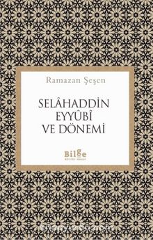 Selahaddin Eyyubi ve Dönemi kitap kapağı