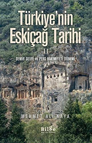 Türkiye'nin Eskiçağ Tarihi 2 & Demir Devri ve Pers Hakimiyeti Dönemi kitap kapağı