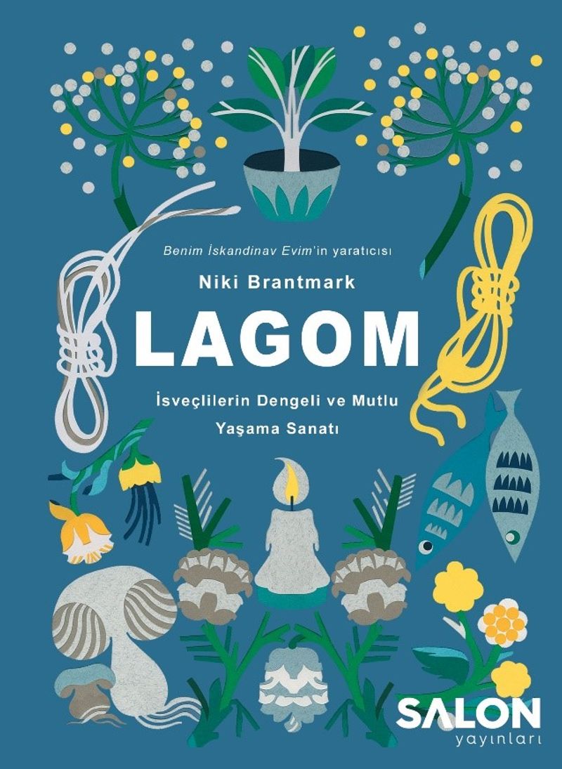 Lagom İsveçlilerin Dengeli ve Mutlu Yaşama Sanatı kitap kapağı