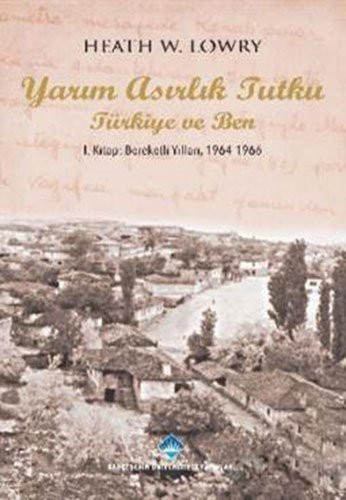 Yarım Asırlık Tutku Türkiye ve Ben kitap kapağı