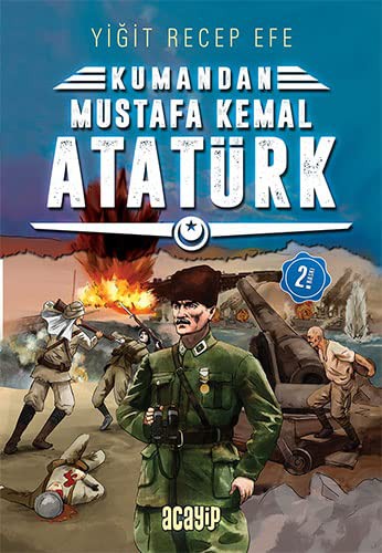Kumandan Mustafa Kemal Atatürk kitap kapağı