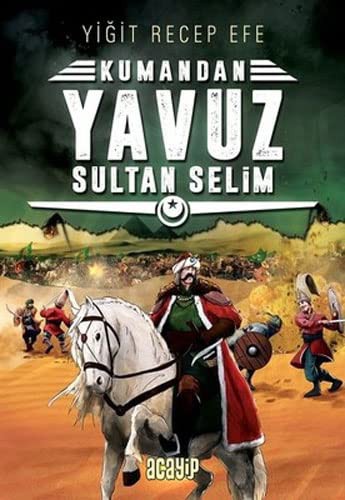 Kumandan Yavuz Sultan Selim kitap kapağı