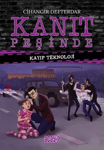 Kanıt Peşinde 3 / Kayıp Teknoloji kitap kapağı