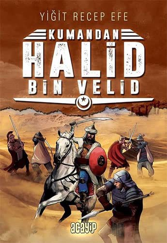 Kumandan Halid Bin Velid kitap kapağı