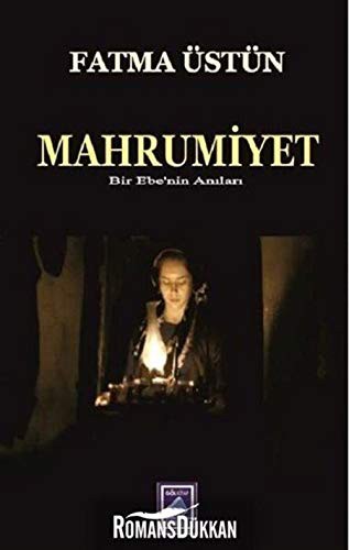 Mahrumiyet Bir Ebenin Anıları kitap kapağı