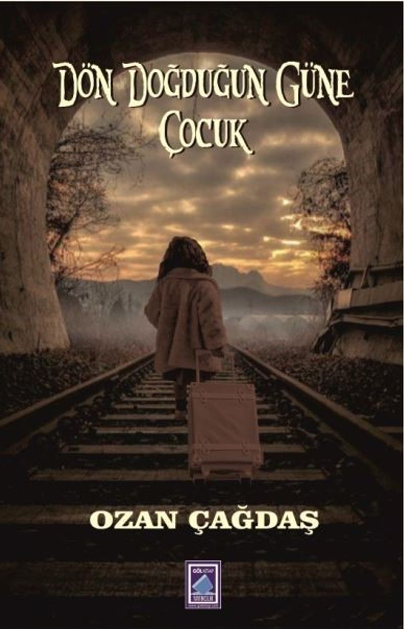 Dön Doğduğun Güne Çocuk kitap kapağı