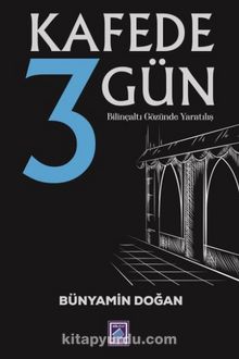 Kafede 3 Gün kitap kapağı