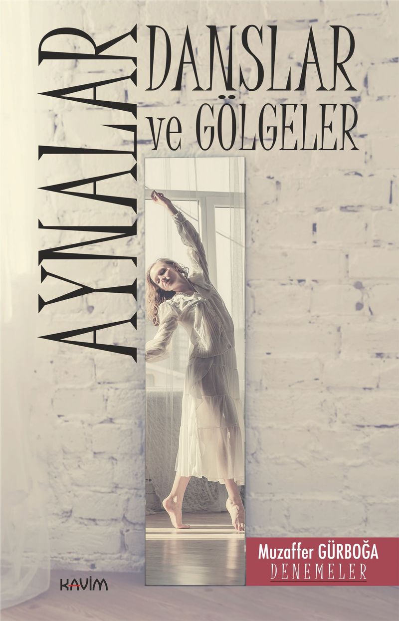Aynalar, Danslar ve Gölgeler kitap kapağı