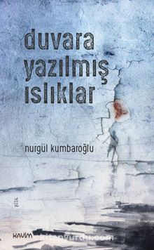 Duvara Yazılmış Islıklar kitap kapağı