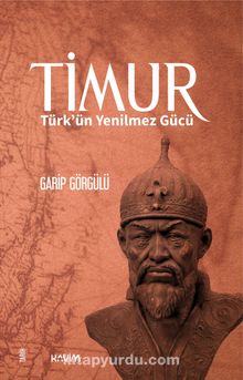 Timur & Türk'ün Yenilmez Gücü kitap kapağı