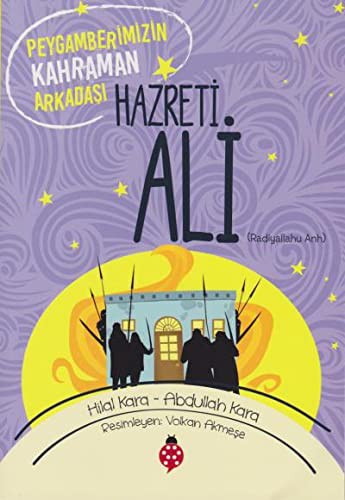 Peygamberimizin Kahraman Arkadaşı Hazreti Ali kitap kapağı