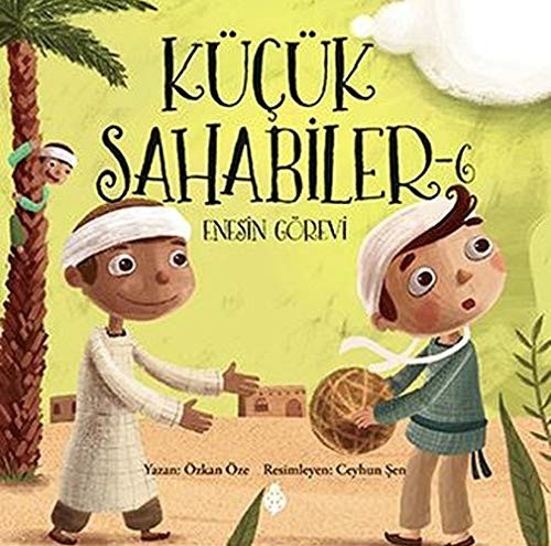 Küçük Sahabiler 6 / Enes'in Görevi kitap kapağı