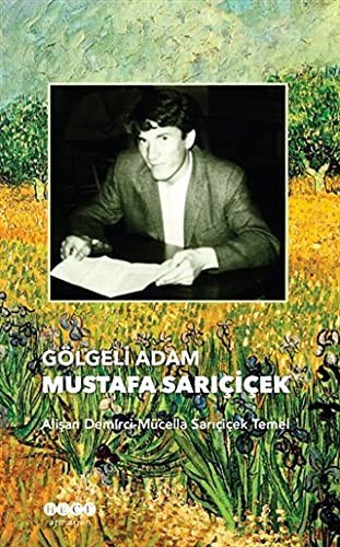 Gölgeli Adam Mustafa Sarıçiçek kitap kapağı